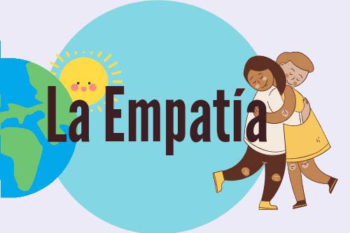 Educar es tarea de todos: Empatía