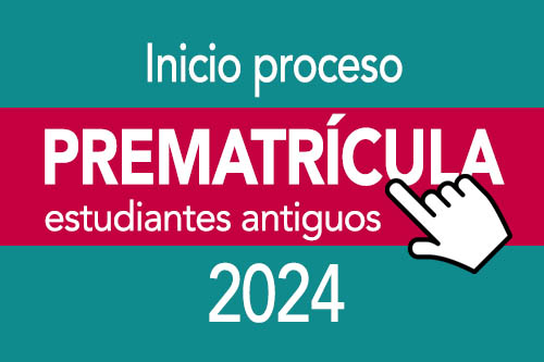 Inicio proceso de Pre-Matrícula y Admisión 2024