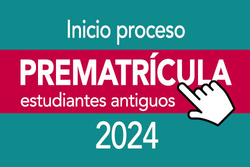 Inicio proceso prematrícula 2024